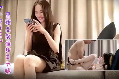 【自拍偷拍】小宝寻花第二场极品黑裙高颜值甜美长腿妹舌吻足交69互舔上位骑坐抽插搞得舒服再到沙发侧入插嘴