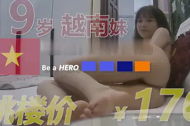 【国产厂牌】Goporn扫街探花91大神微型相机偷拍19岁越南妹跳楼价170文字介绍更刺激