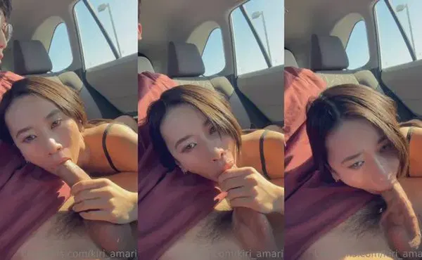 【主播网红】Kiri Amari Secret Blowjob In The Car